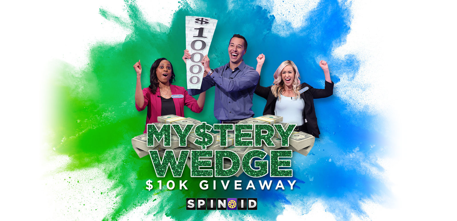 Contestant holding up a 10k wedge with a pile of money.  "Mystery $10K Giveaway Spin ID"