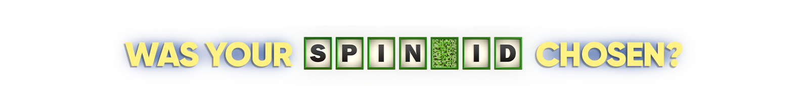 Was your Spin ID (logo) Chosen?