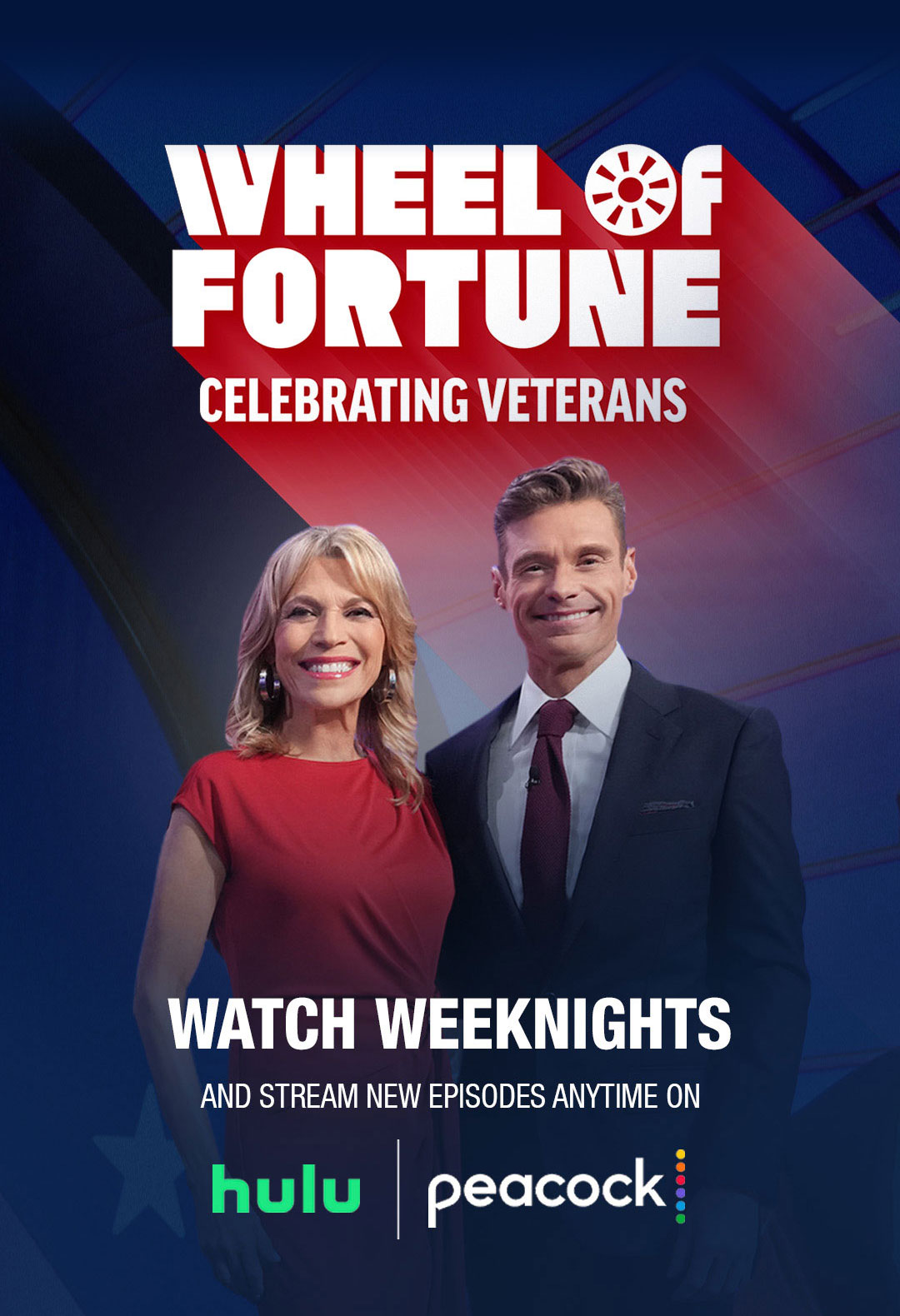 WHEEL OF FORTUNE CELEBRATING VETERANS WATCH WEEKNIGHTS AND STREAM NEW EPISODES ANYTIME ON hulu peacock