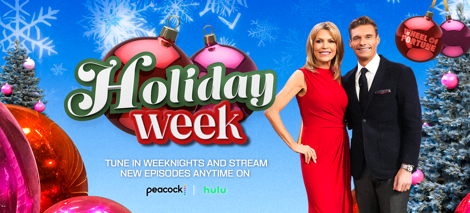 Holiday Week TUNE IN WEEKNIGHTS AND STREAM NEW EPISODES ANYTIME ON peacock & hulu