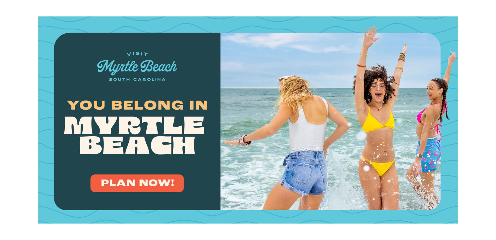 Visit Myrtle Beach SC YOU BELONG IN MYRTLE BEACH PLAN NOW!