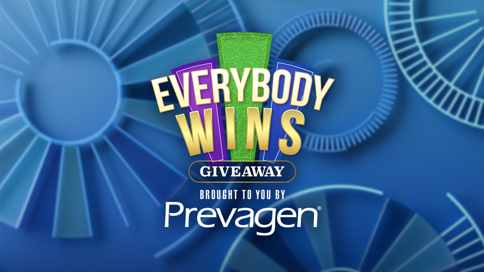 Everybody Wins Giveaway Brought to you by Prevagen